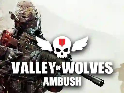 Spēle Valley of Wolves Ambush online