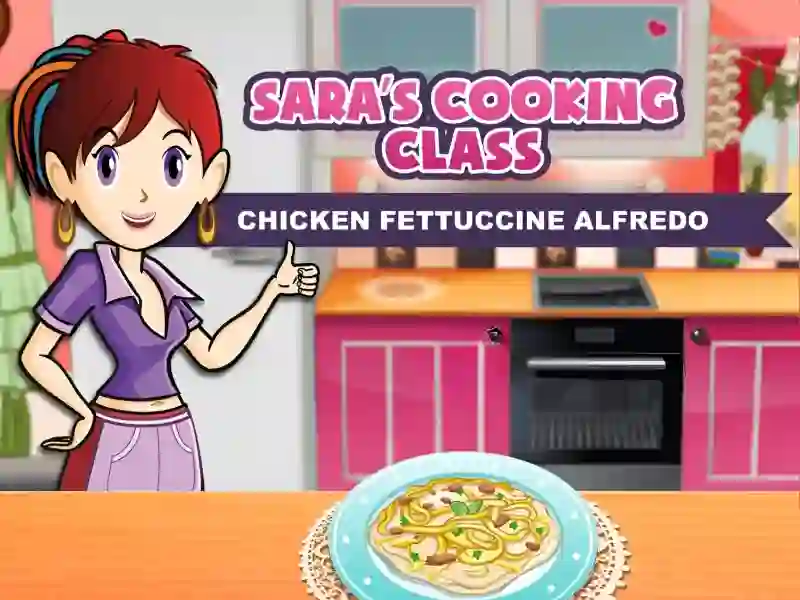 Spēle Sara's Cooking Class: Chicken Fettuccine Alfredo online