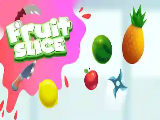Spēle Fruit Slice online