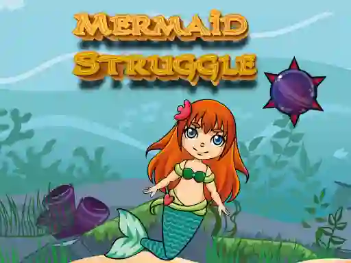 Spēle Mermaid Struggle online