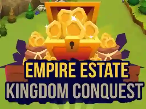 Spēle Empire Estate Kingdom Conquest online