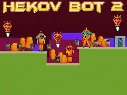 Spēle Hekov Bot 2 online