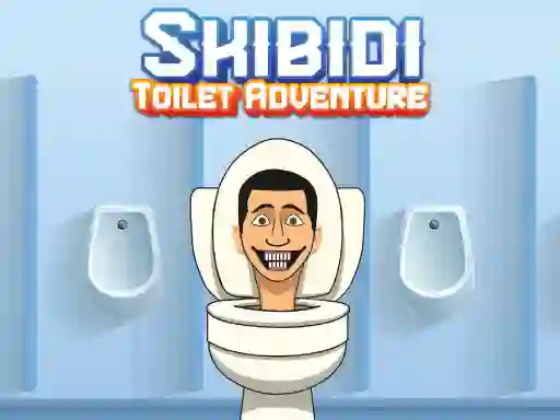 Spēle Skibidi Toilet Adventure online