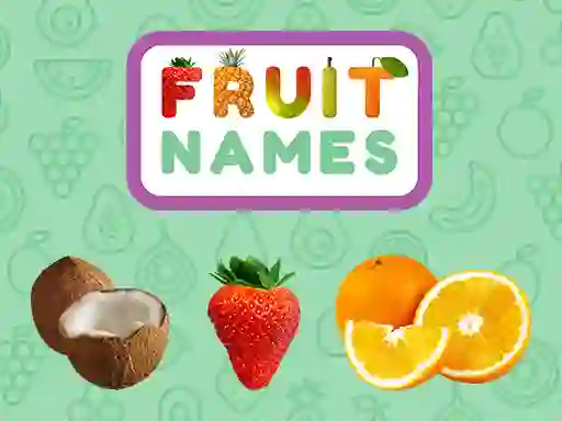 Spēle Fruit Names online