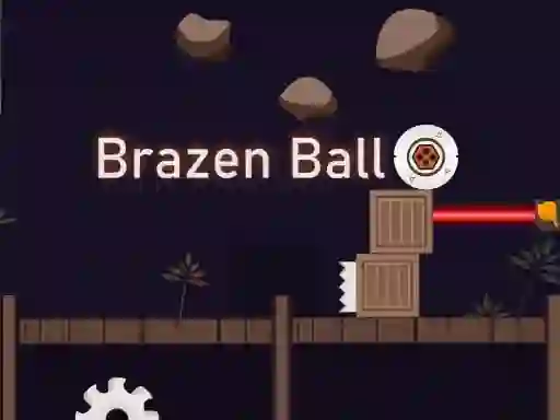 Spēle Brazen Ball online