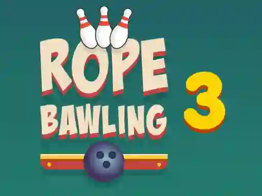 Spēle Rope Bawling 3 online