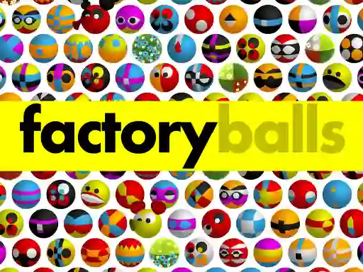 Spēle Factory Balls Forever online