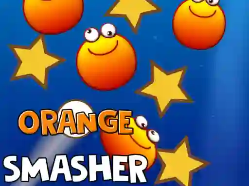 Spēle Orange Smasher online