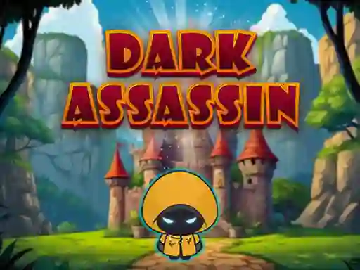 Spēle Dark Assassin online
