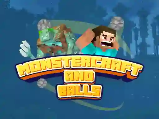 Spēle Monstercraft and Balls online