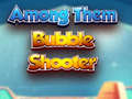 Spēle Starp tiem Bubble Shooter  online