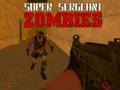 Spēle Superseržants zombiji  online