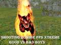 Spēle Zombiju fps Xtreme Good vs Bad Boys šaušana  online