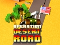 Spēle Operācija Desert Road  online