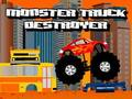 Spēle Monster truck iznīcinātājs  online