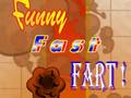 Spēle Smieklīgs Fast Fart  online