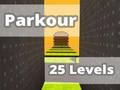 Spēle Parkour 25 līmeņi  online