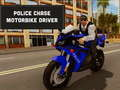 Spēle Policija Chase Motocikla vadītājs  online