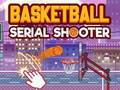 Spēle Basketbola sērijveida šāvēja  online
