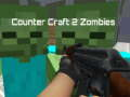 Spēle Counter Craft 2 zombiji  online