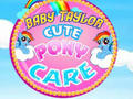 Spēle Baby Taylor Cute Pony Care online
