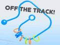 Spēle Nost no trases!  online