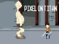 Spēle Pixel uz Titan  online