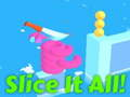 Spēle Sagrieziet to visu!  online