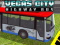 Spēle Vegasas pilsētas šosejas autobuss  online