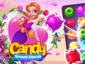 Spēle Candy Smash mānija online
