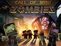 Spēle Mini zombija izsaukums  online