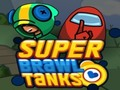 Spēle Super Brawl tanki online