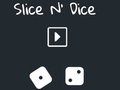 Spēle Šķēles n 'kauliņš online