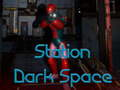 Spēle Stacija Dark Space  online