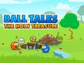 Spēle Ball Tales: Svētais dārgums  online