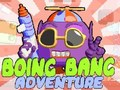 Spēle Boing Bang Adventure online