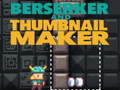 Spēle Berserker un sīktēlu veidotājs  online
