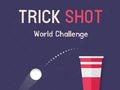 Spēle Trick Shot World Challenge online