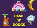 Spēle Apbrīnojamā Gumball Dash 'n' Dodge pasaule  online