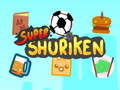 Spēle Super Šurikens  online
