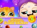 Spēle Mirunas piedzīvojumi: Gļotu galaktika  online