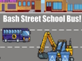 Spēle Bash Street skolas autobuss!  online
