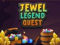 Spēle Jewel Legend Quest online