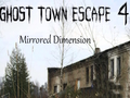 Spēle Ghost Town Escape 4 spoguļattēlu dimensija  online