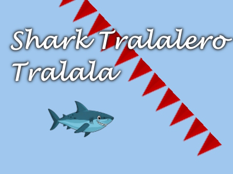Spēle Shark Tralalero Tralala  online