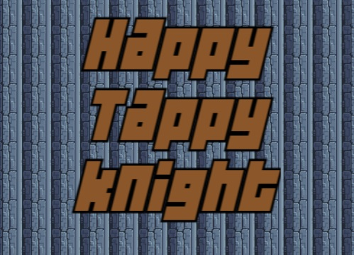 Spēle Laimīgs Tappy Knight  online